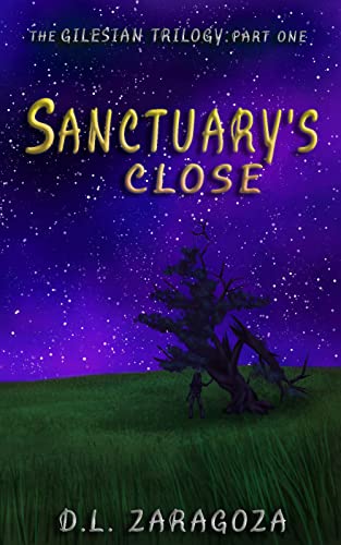 Sanctuary's Close: Book One of the Gilesian Trilogy (English Edition)