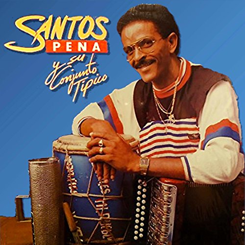 Santos Peña y Su Conjunto Típico