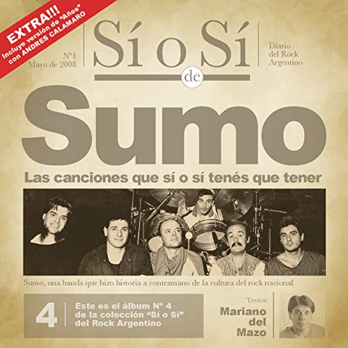 Sí o Sí - Diario del Rock Argentino - Sumo