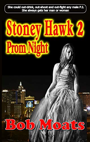 Stoney Hawk 2 - Prom Night (Stoney Hawk Novella Series) (English Edition)