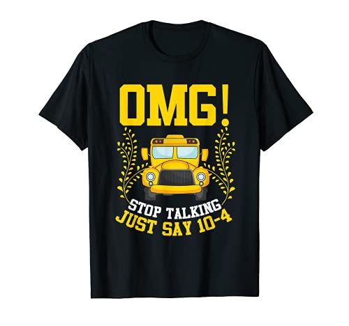Stop Talking to the Bus-Driver School Bus Camiseta