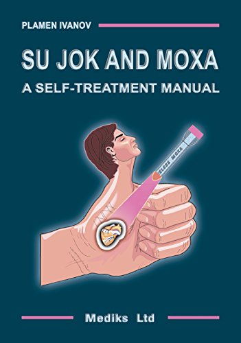 Su-Jok and moxa: a self-treatment manual (English Edition)