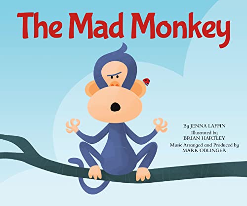 The Mad Monkey (Me, My Friends, My Community: Songs about Emotions) (English Edition)