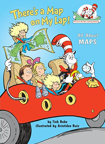 There's a Map on My Lap!: All About Maps (Cat in the Hat's Learning Library)