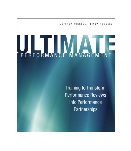 Ultimate Performance Management: Transforming Performance Reviews into Performance Relationships (English Edition)