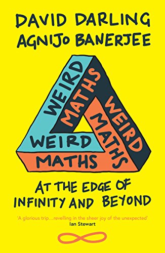 Weird Maths. At the Edge of Infinity and Beyond