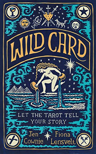 Wild Card: Let the Tarot Tell Your Story (English Edition)
