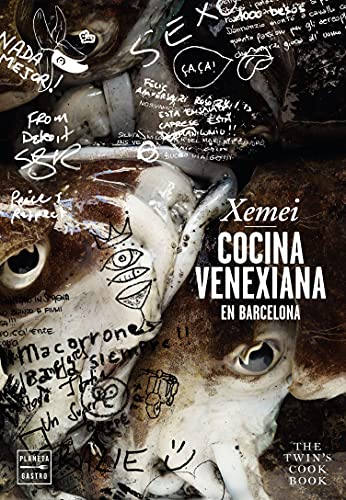 Xemei. Cocina venexiana en Barcelona: The twin's cook book (Grandes restaurantes)